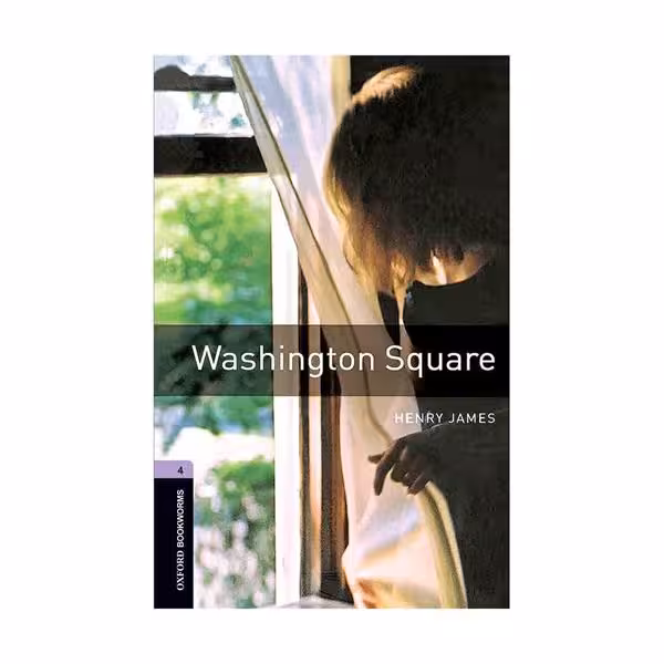 Oxford Bookworms 4 Washington Square