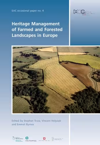 خرید و دانلود نسخه کامل کتاب Heritage Management of Farmed and Forested Landscapes in Europe