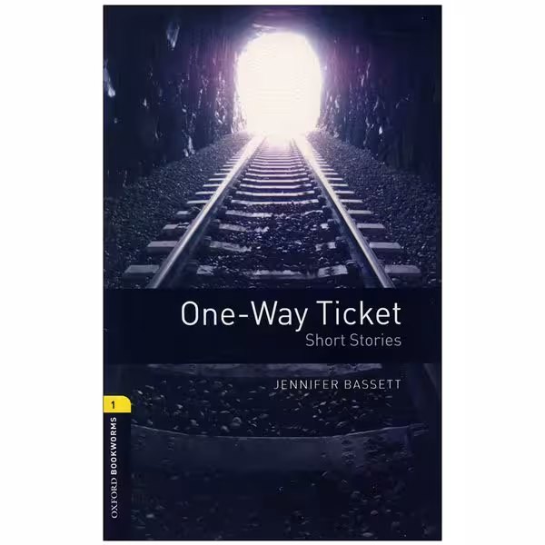 One Way Ticket Oxford Bookworms 1