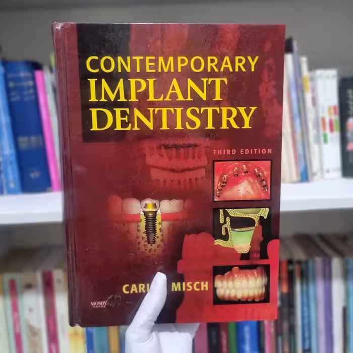کتاب CONTEMPORARY IMPLANT DENTISTRY چاپ 2007 اورجینال
