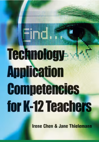 خرید و دانلود نسخه کامل کتاب Technology Application Competencies for K-12 Teachers