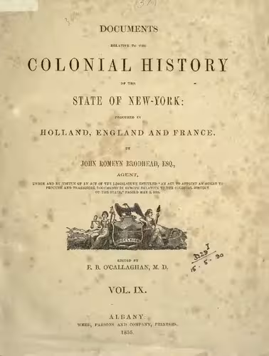 خرید و دانلود نسخه کامل کتاب Documents Relative to the Colonial History of the State of New York; Procured in Holland, England and France