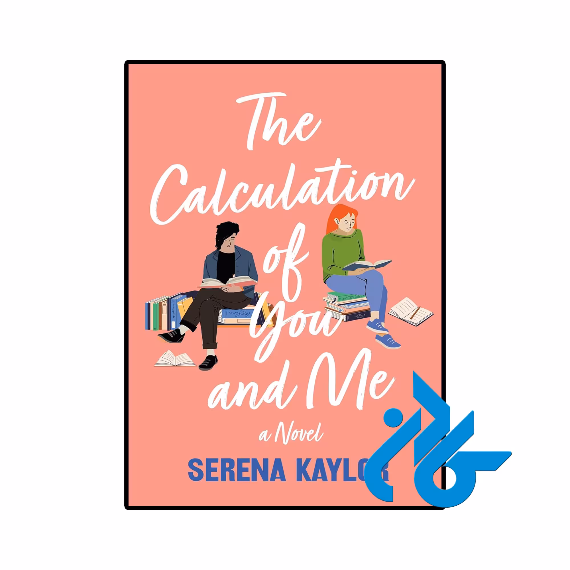 کتاب The Calculation of You and Me (رمان محاسبه من و تو)