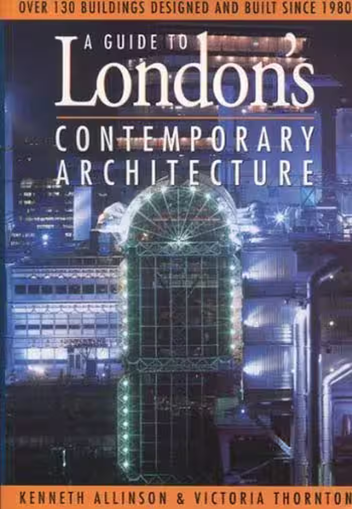 󾕇 دانلود کتاب Guide To London'S Contemporary Architecture, 2nd ed, 1993 - دانلود کتاب های دانشگاهی