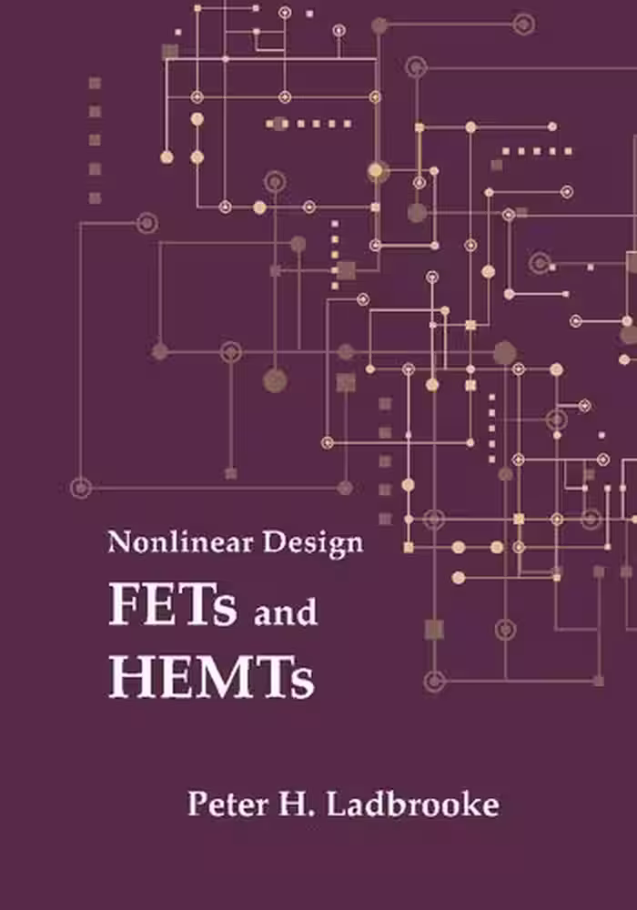 خرید و دانلود نسخه کامل کتاب Nonlinear Design: FETs and HEMTs