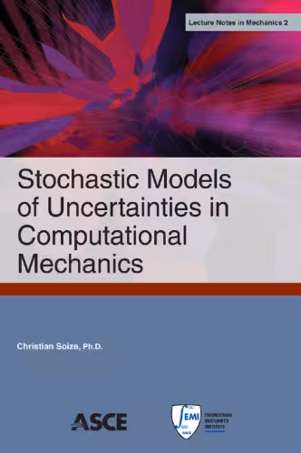 خرید و دانلود نسخه کامل کتاب Stochastic models of uncertainties in computational mechanics