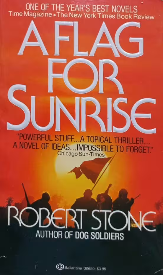 A Flag for Sunrise | Robert Stone