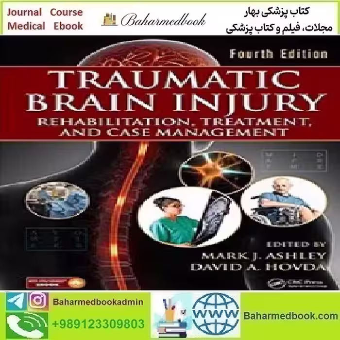 Traumatic Brain Injury Rehabilitation Treatment and Case M