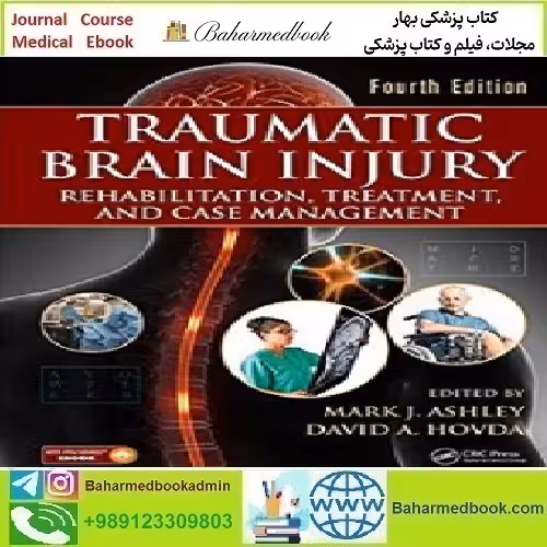 Traumatic Brain Injury Rehabilitation Treatment and Case M