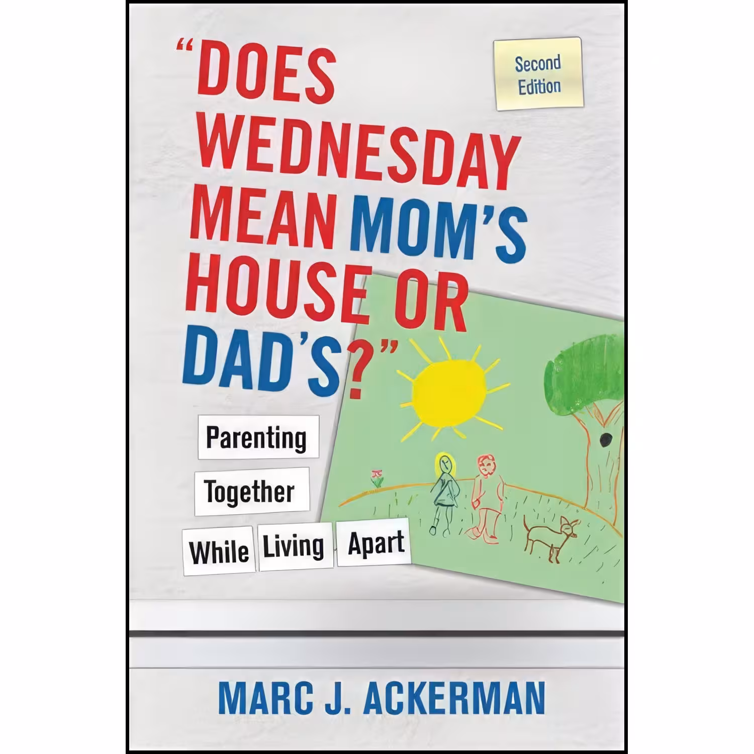 کتاب زبان اصلی Does Wednesday Mean Moms House or Dads Parenting Together While L