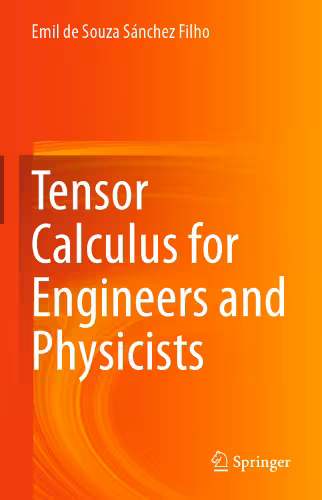 خرید و دانلود نسخه کامل کتاب Tensor Calculus for Engineers and Physicists