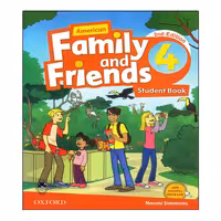 کتاب Family And Friends 4 Second Edition اثر Naomi Simmons انتشارات اشتیاق نور