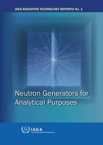 خرید و دانلود نسخه کامل کتاب Neutron Generators for Analytical Purposes