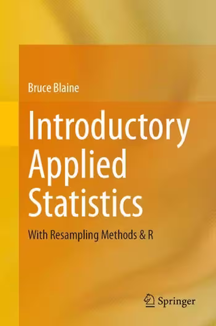 خرید و دانلود نسخه کامل کتاب Introductory Applied Statistics: With Resampling Methods &amp; R
