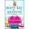 کتاب The Weekenders اثر Mary Kay Andrews انتشارات St. Martins Press