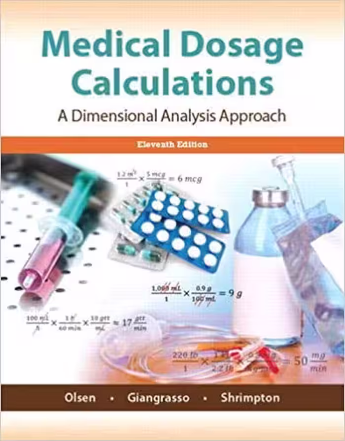 خرید و دانلود نسخه کامل کتاب Medical Dosage Calculation: A Dimensional Analysis Approach (11th Edition) - Orginal Pdf