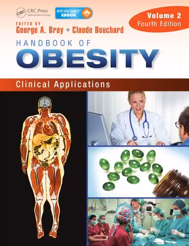 خرید و دانلود نسخه کامل کتاب Handbook of Obesity – Volume 2: Clinical Applications, Fourth Edition