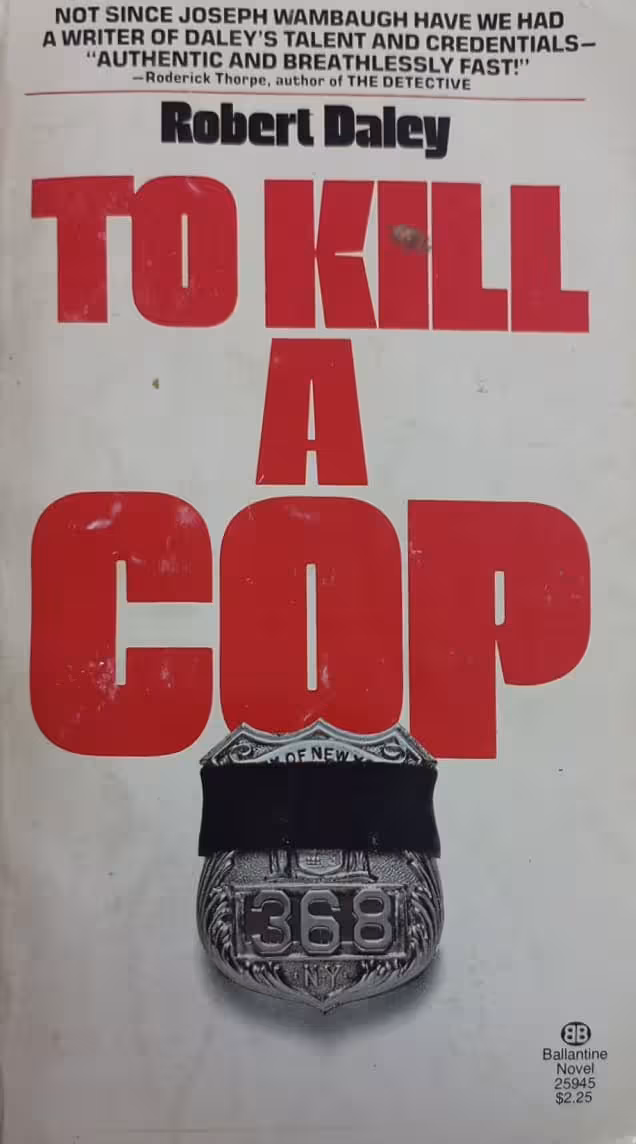 To Kill a Cop | Robert Daley