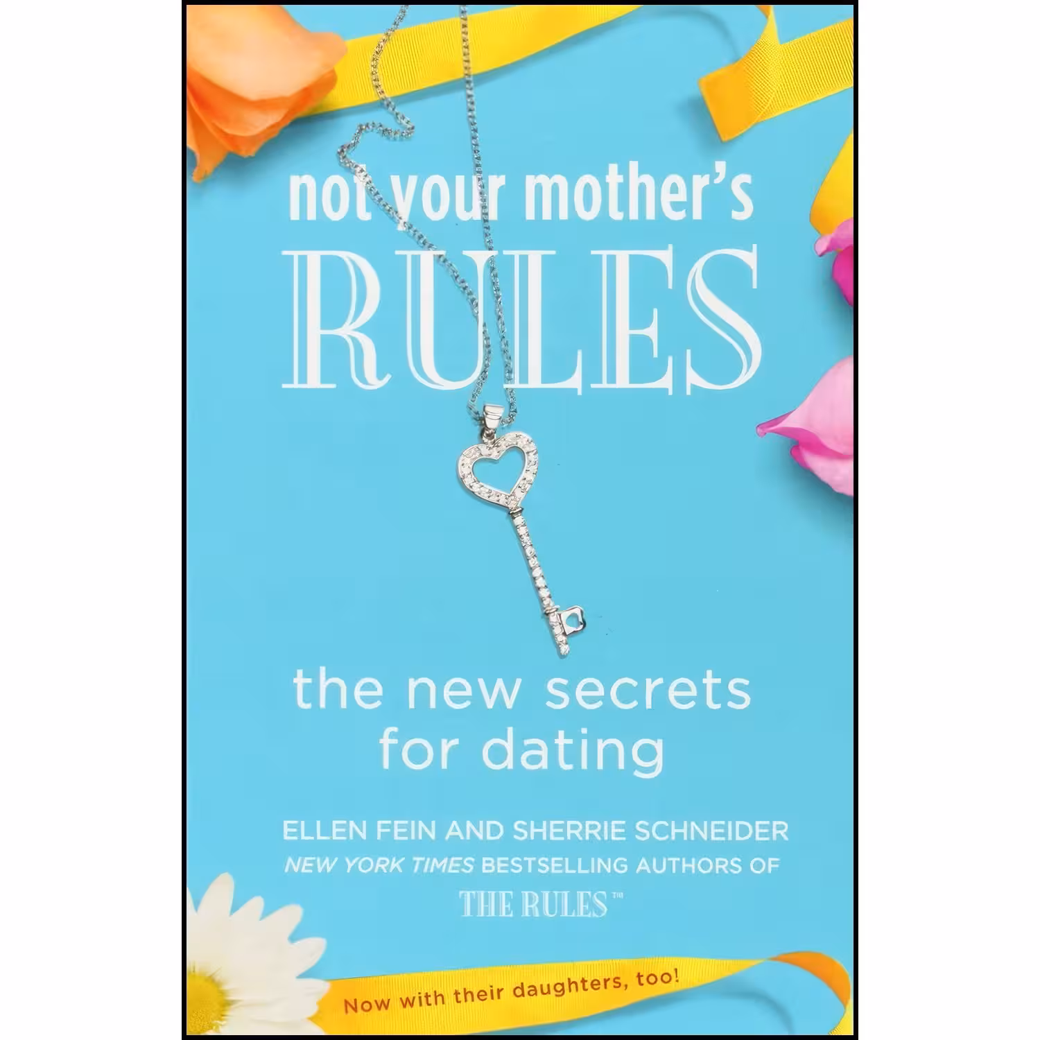 کتاب زبان اصلی Not Your Mothers Rules اثر Ellen Fein and Sherrie Schneider