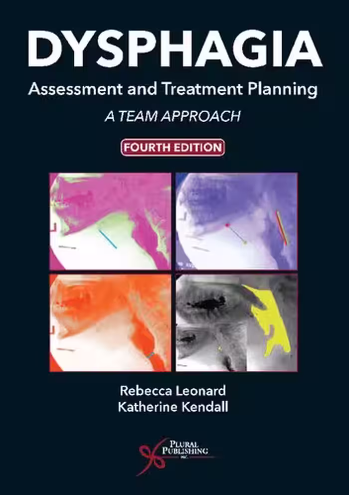 خرید و دانلود نسخه کامل کتاب Dysphagia Assessment and Treatment Planning: A Team Approach