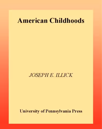 خرید و دانلود نسخه کامل کتاب American Childhoods