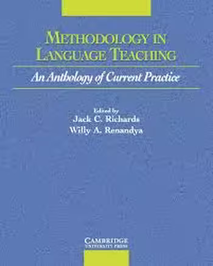 Methodology in Language Teaching: An Anthology of Current Practice