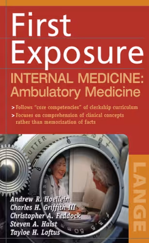 خرید و دانلود نسخه کامل کتاب First Exposure to Internal Medicine: Ambulatory Medicine (First Exposure Series)
