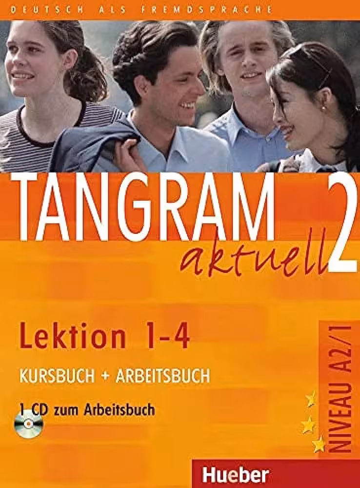 تانگرام 2 | کتاب آلمانی Tangram aktuell 2 – Lektion 1–4