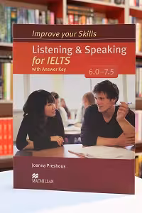 Improve Your Skills Listening and Speaking for IELTS 6.0-7.5