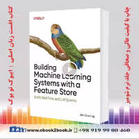 Building Machine Learning Systems with a Feature Store