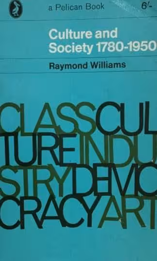 Culture and Society 1780 - 1950 | Raymond Williams