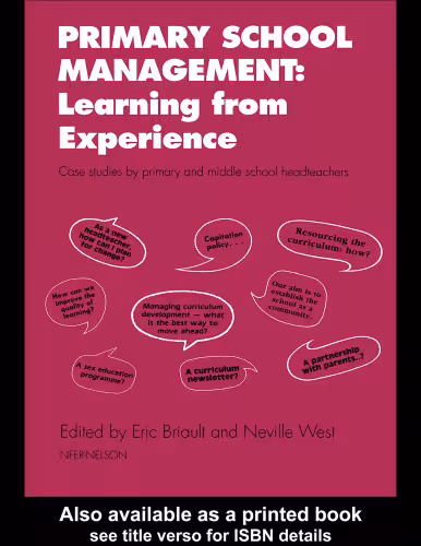 خرید و دانلود نسخه کامل کتاب Primary School Management: Learning from Experience: Case Studies by Primary and Middle School Headteachers