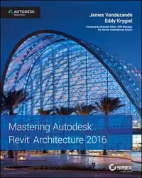 󾕇 دانلود کتاب Mastering Autodesk Revit Architecture 2016: Autodesk Official Press - دانلود کتاب های دانشگاهی