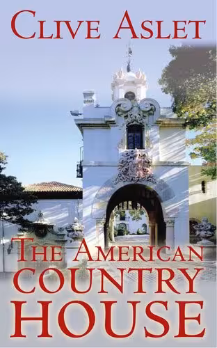 خرید و دانلود نسخه کامل کتاب The American Country House