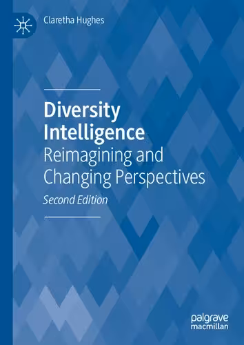 خرید و دانلود نسخه کامل کتاب Diversity Intelligence: Reimagining and Changing Perspectives