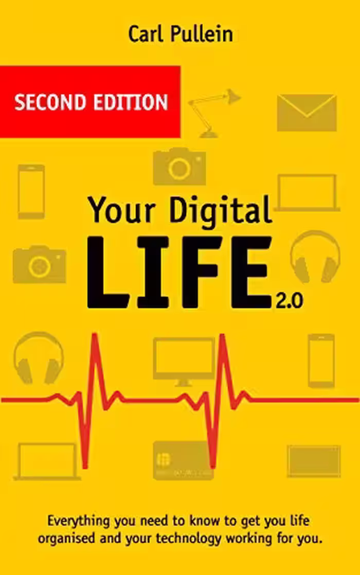 خرید و دانلود نسخه کامل کتاب Your Digital Life 2.0: Everything you need to know to get your life organised and your technology working for you -   pdf