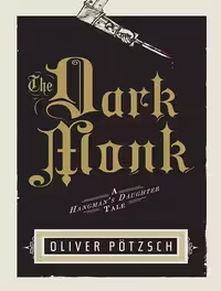 کتاب The Dark Monk (Hangman’s Daughter Tales Book 2) (زبان اصلی)