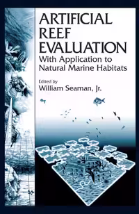 خرید و دانلود نسخه کامل کتاب Artificial Reef Evaluation: With Application to Natural Marine Habitats (Marine Science Series)