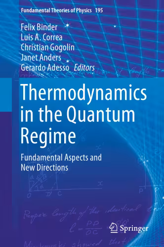خرید و دانلود نسخه کامل کتاب Thermodynamics in the Quantum Regime: recent progress and outlook.