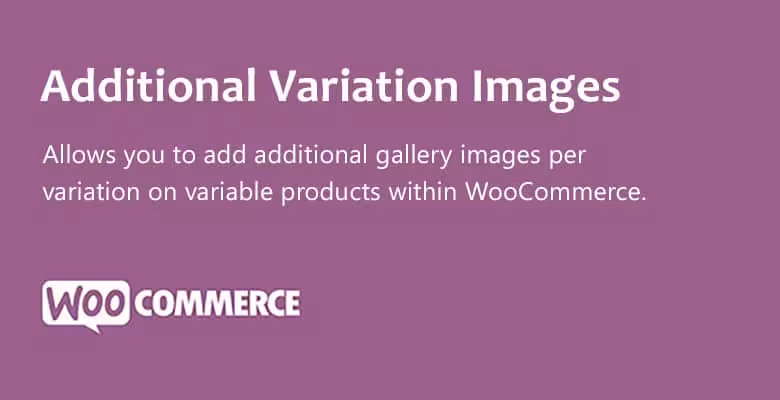 دانلود افزونه WooCommerce Additional Variation Images