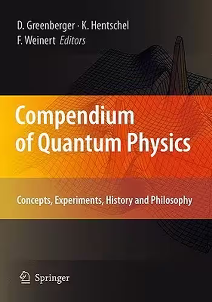 خرید و دانلود نسخه کامل کتاب Compendium of Quantum Physics: Concepts, Experiments, History and Philosophy