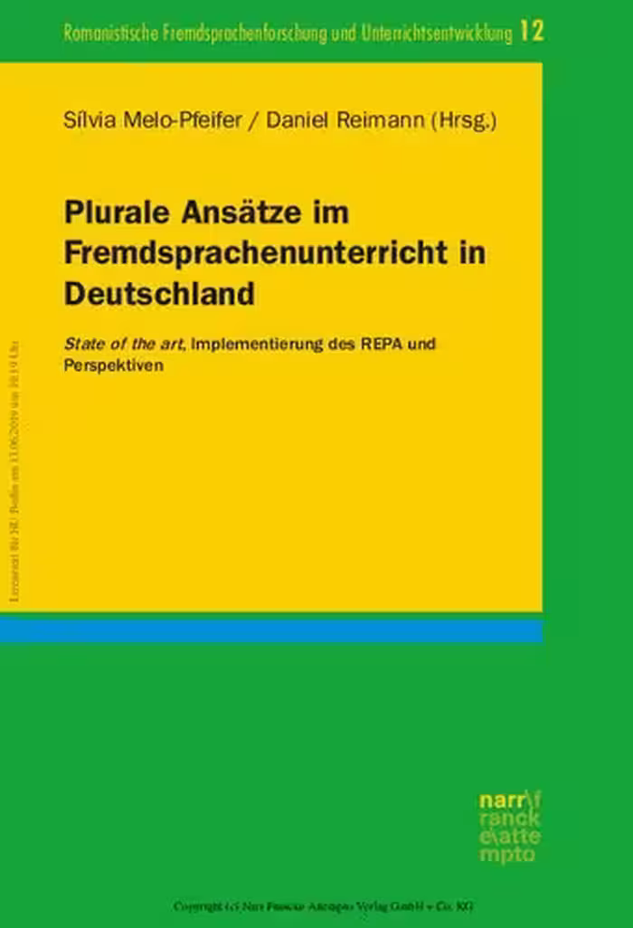خرید و دانلود نسخه کامل کتاب Plurale Ansätze im Fremdsprachenunterricht in Deutschland. State of the art, Implementierung des REPA und Perspektiven