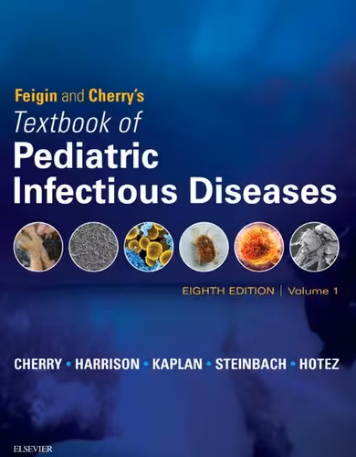 خرید و دانلود نسخه کامل کتاب Feigin and Cherry’s Textbook of Pediatric Infectious Diseases
