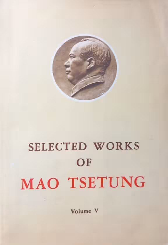 Selected Works of Mao Tsetung: Volume V