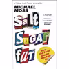 کتاب Salt Sugar Fat اثر Michael Moss انتشارات تازه ها