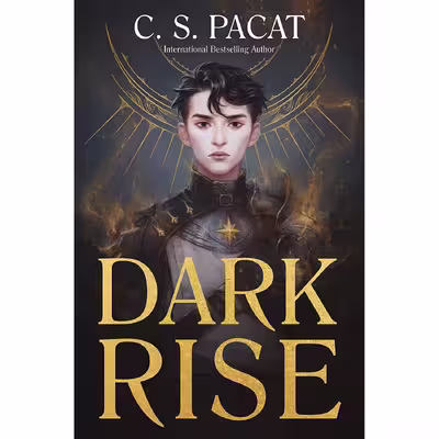 کتاب Dark Rise اثر C. S. Pacat انتشارات Quill Tree Books