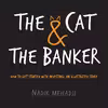 کتاب The Cat and the Banker اثر Nadir Mehadji انتشارات Marshall Cavendish International