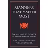 کتاب Manners That Matter Most اثر June Eding and Norah Lawlor انتشارات Hatherleigh Press