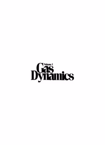 خرید و دانلود نسخه کامل کتاب Gas Dynamics Vol.1