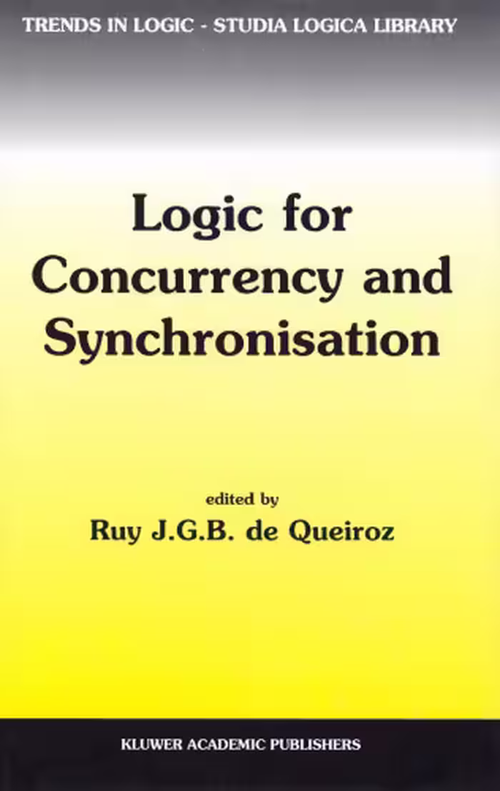 خرید و دانلود نسخه کامل کتاب Logic for Concurrency and Synchronisation